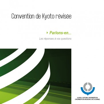 "Parlons-en" Convention de Kyoto révisée
