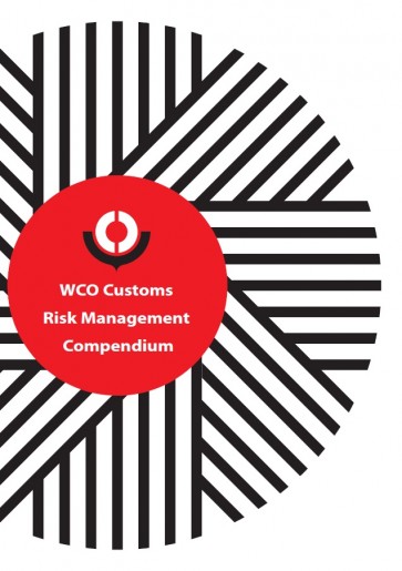WCO Customs Risk Management Compendium - volume 1